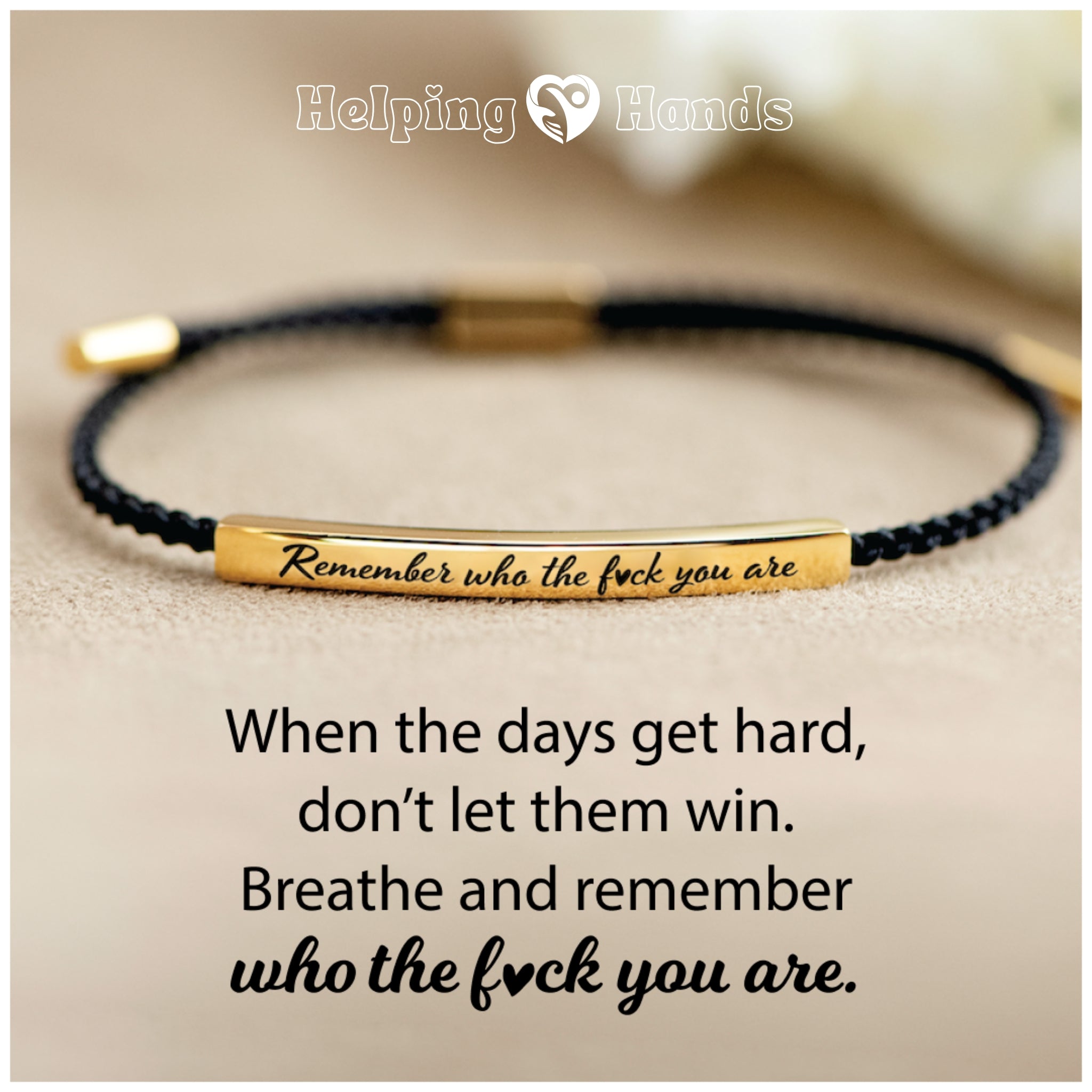 Inspirational bracelet with “Remember who the f*ck you are” engraved on gold

